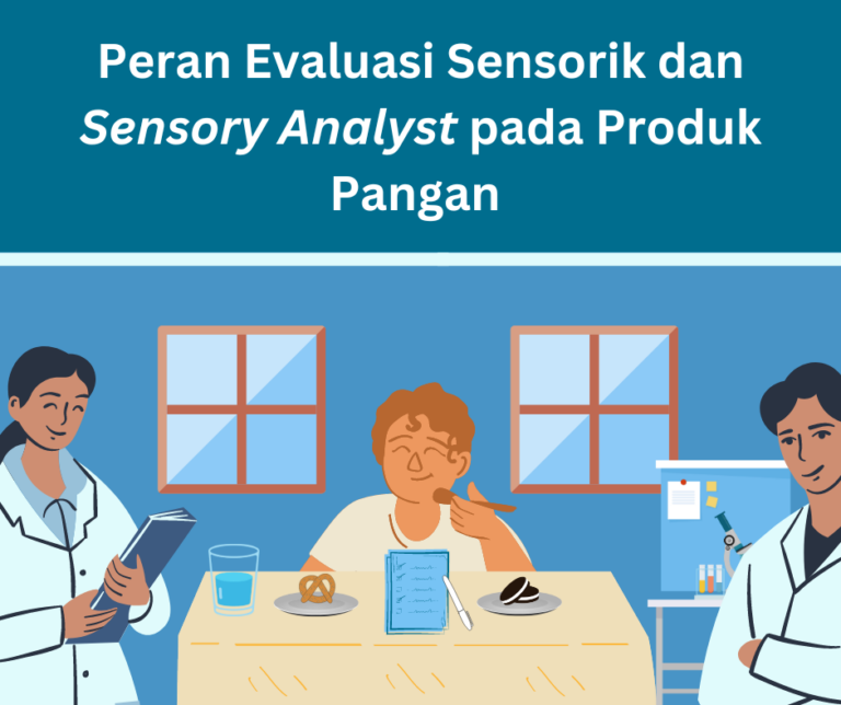 Fødevare Sensorik Peran Evaluasi Sensorik dan Sensory Analyst pada Produk Pangan ...